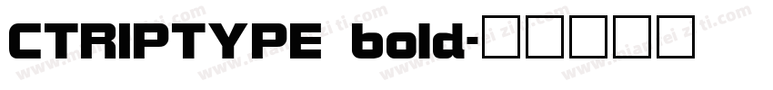 CTRIPTYPE bold字体转换